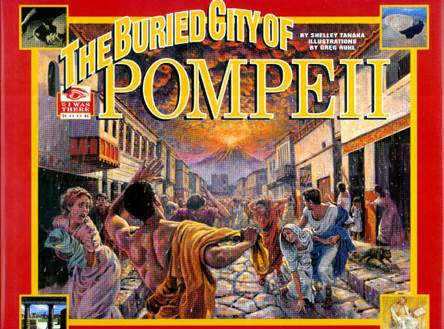 The Buried City Of Pompeii - Shelley Tanaka (Hyperion - Paperback) book collectible [Barcode 9780786815418] - Main Image 1