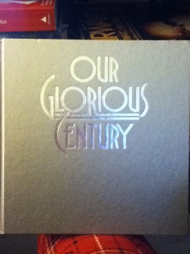 Our Glorious Century