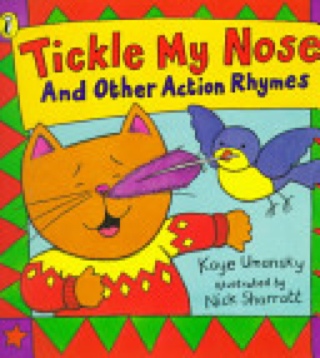 Tickle My Nose And Other Action Rhymes