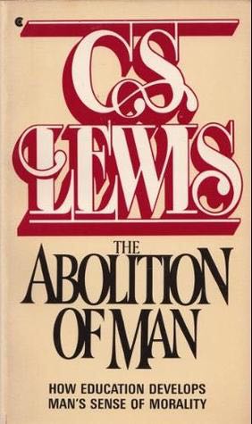 The Abolition Of Man
