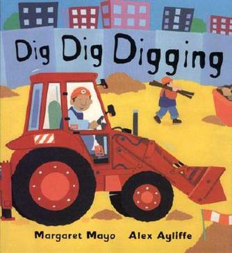 Dig, Dig, Digging