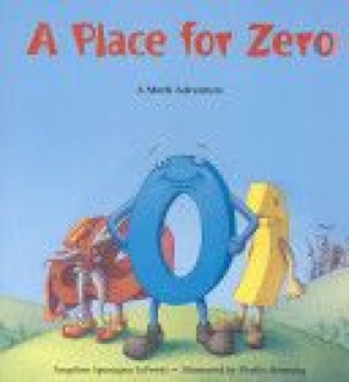 A Place For Zero - Angeline Sparagna LoPresti (Charlesbridge Publishing) book collectible [Barcode 9781570911965] - Main Image 1