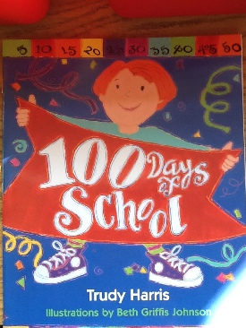 100 Days Of School - Trudy Harris (Scholastic, Inc. - Paperback) book collectible [Barcode 9780439381147] - Main Image 1