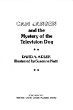 Cam Jansen and the Mystery of the Television Dog - Susanna Natti (Scholastic - Paperback) book collectible [Barcode 9780590461245] - Main Image 1
