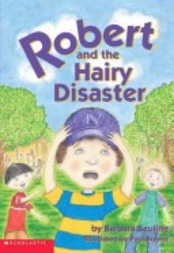 Robert And The Hairy Disaster - Barbara Seuling (Scholastic Paperbacks - Paperback) book collectible [Barcode 9780439353786] - Main Image 1