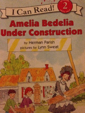 Amelia Bedelia Under Construction