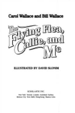 The Flying Flea, Callie, And Me