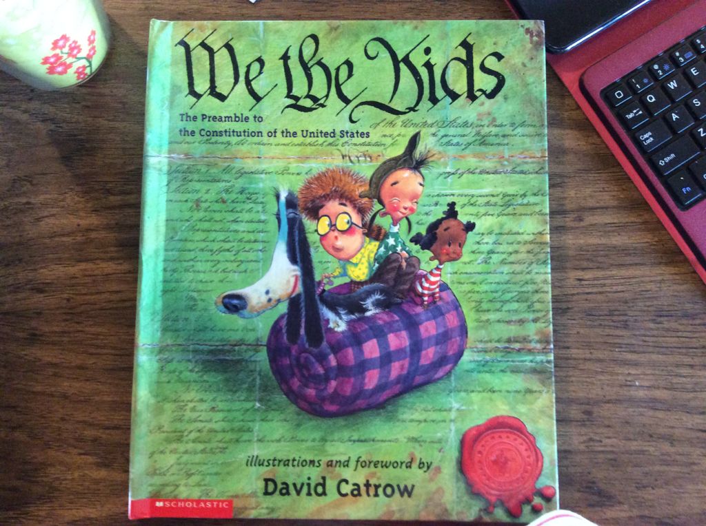 We The Kids: The Preamble to the Constitution of the United States