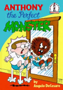 Anthony, The Perfect Monster