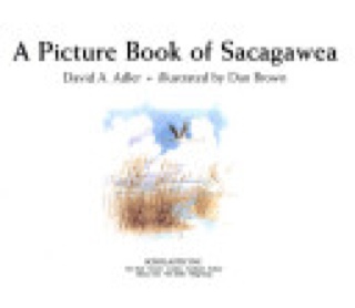 A Picture Book of Sacagawea - David A. Adler (Scholastic Paperbacks - Paperback) book collectible [Barcode 9780439260961] - Main Image 1