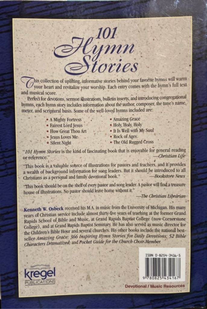 101 Hymn Stories - Kenneth W. Osbeck (Kregel Pubns - Paperback) book collectible [Barcode 9780825434167] - Main Image 2