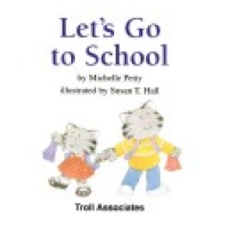 Let’s Go To School