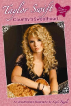 Taylor Swift: Country’s Sweetheart - Lexi Ryals (Price Stern Sloan) book collectible [Barcode 9780843133479] - Main Image 1