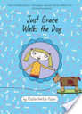 Just Grace Walks the Dog
