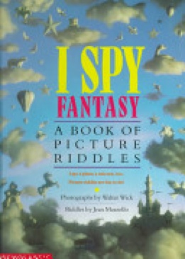 I Spy 6: Fantasy - Jean Marzollo (Cartwheel - Hardcover) book collectible [Barcode 9780590462952] - Main Image 1