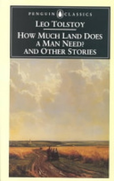 How Much Land Does A Man Need?