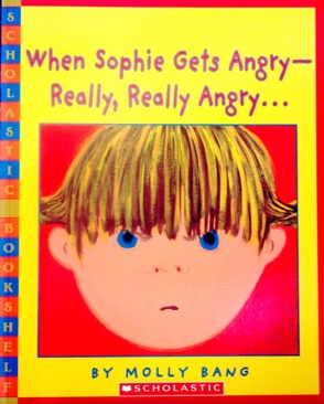 When Sophie Gets Angry-- Really, Really Angry--