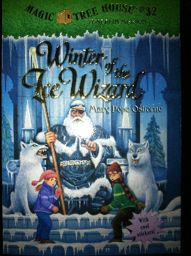 Magic Tree House #32 Winter Of The Ice Wizard