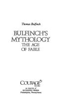 Bulfinch’s Mythology: The Age Of Fable