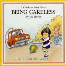 A Children’s Book About Being Careless