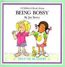 A Children’s Book About Being Bossy - Joy Berry (- Hardcover) book collectible - Main Image 1