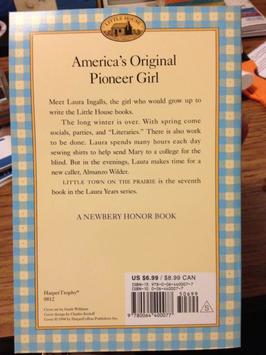 Little House Bk7: Little Town on the Prairie - Laura Ingalls Wilder (Harper & Row, Publishers - Trade Paperback) book collectible [Barcode 9780064400077] - Main Image 2