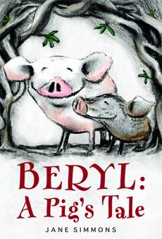 Beryl: A Pig’s Tale