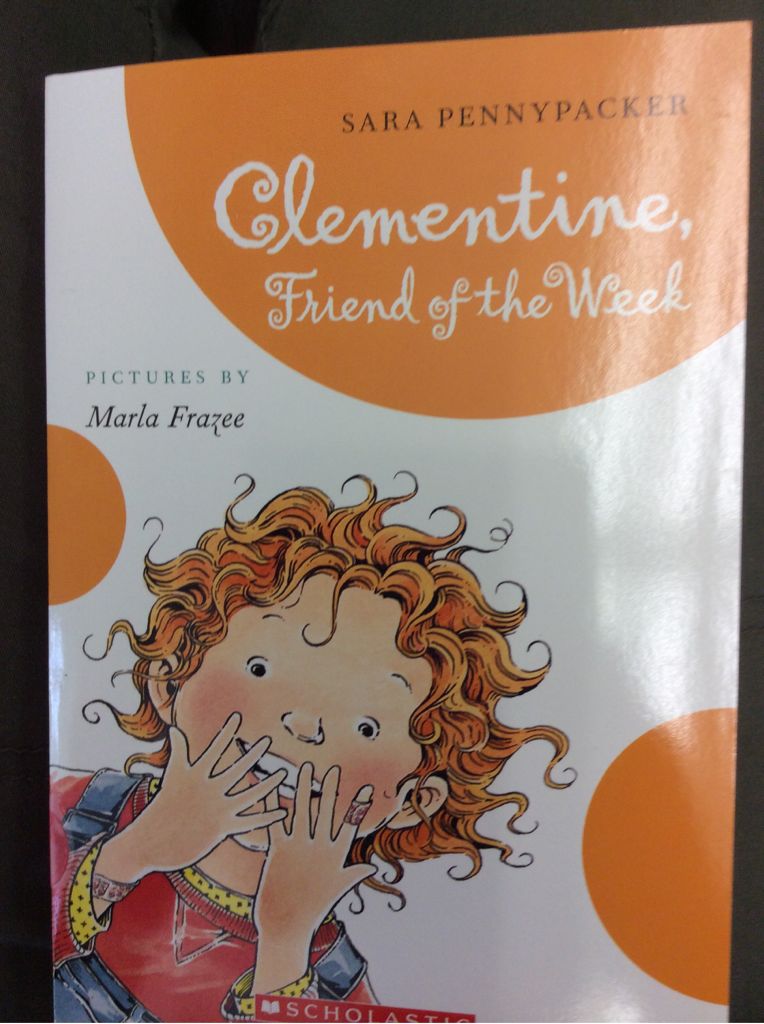 Clementine Friend Of The Week - Sara Pennypacker book collectible [Barcode 9780545283083] - Main Image 1
