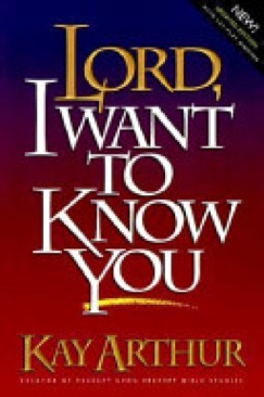 Lord, I Want To Know You