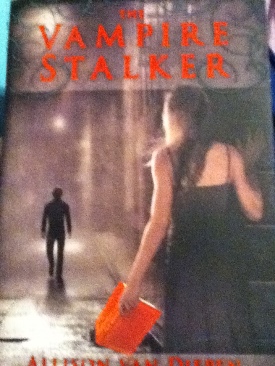 The Vampire Stalker - Van Diepen. Allison (- Paperback) book collectible [Barcode 9780545386593] - Main Image 1