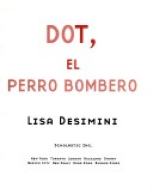 Dot, El Perro Bombero