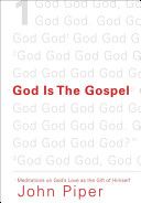 God Is The Gospel