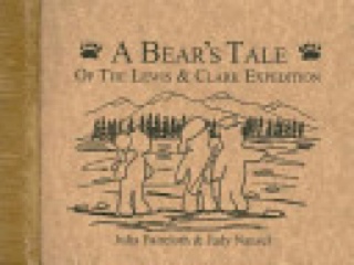 A Bear’s Tale Of The Lewis & Clark Expedition - Judy Nansel (Hops Pr) book collectible [Barcode 9781892784193] - Main Image 1