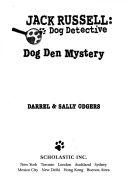 Dog Den Mystery