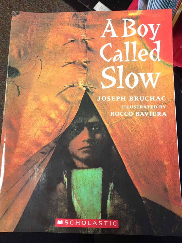 A Boy Called Slow - Joseph Bruchac book collectible [Barcode 9780545627467] - Main Image 1