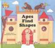 Apes Find Shapes - Jane Belk Moncure (Childs World Incorporated) book collectible [Barcode 9780895656810] - Main Image 1