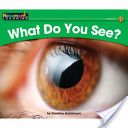 What Do You See?