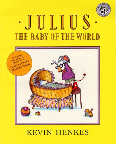Julius The Baby Of The World - Kevin Henkes (Trumpet Club - Hardcover) book collectible [Barcode 9780688089443] - Main Image 1