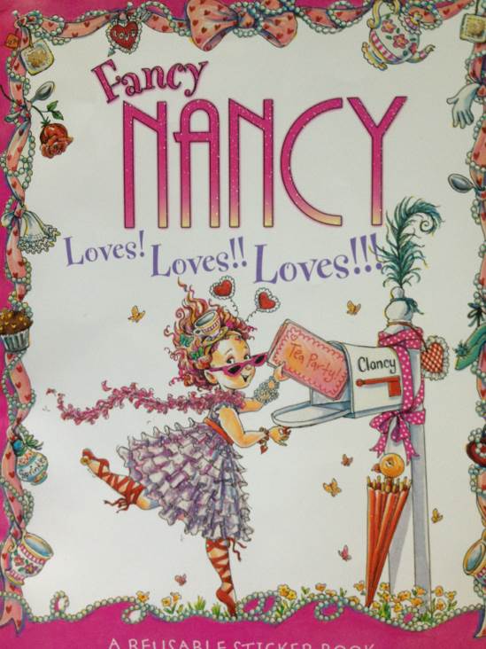 Fancy Nancy Loves! Loves!! Loves!!! :