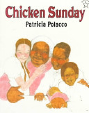 Chicken Sunday - Patricia Polacco (Scholastic Inc - Paperback) book collectible [Barcode 9780590462440] - Main Image 1