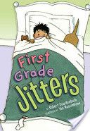 First Grade Jitters - Robert Quackenbush (HarperCollins - Paperback) book collectible [Barcode 9780060776329] - Main Image 1