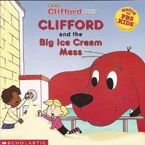 Clifford And The Big Ice Cream Mess - Norman Bridwell book collectible [Barcode 9780439540704] - Main Image 1