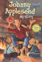 Johnny Appleseed: My Story - David L. Harrison (Random House Books for Young Readers - Paperback) book collectible [Barcode 9780375812477] - Main Image 1