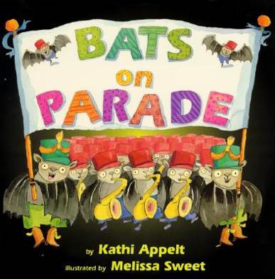 Bats On Parade - Kathi Appelt (Scholastic Incorporated - Paperback) book collectible [Barcode 9780439207096] - Main Image 1