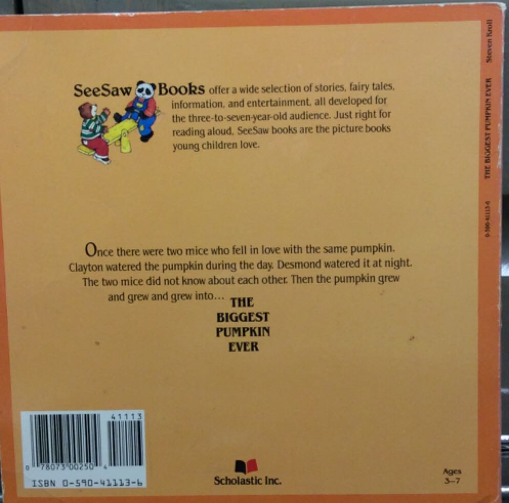 Biggest Pumpkin Ever, The - Steven Kroll book collectible [Barcode 9780590411134] - Main Image 2