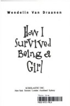 How I Survived Being A Girl