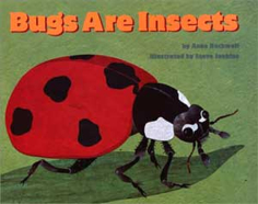 L1: Bugs Are Insects (Let’s Read And Find Out Science)