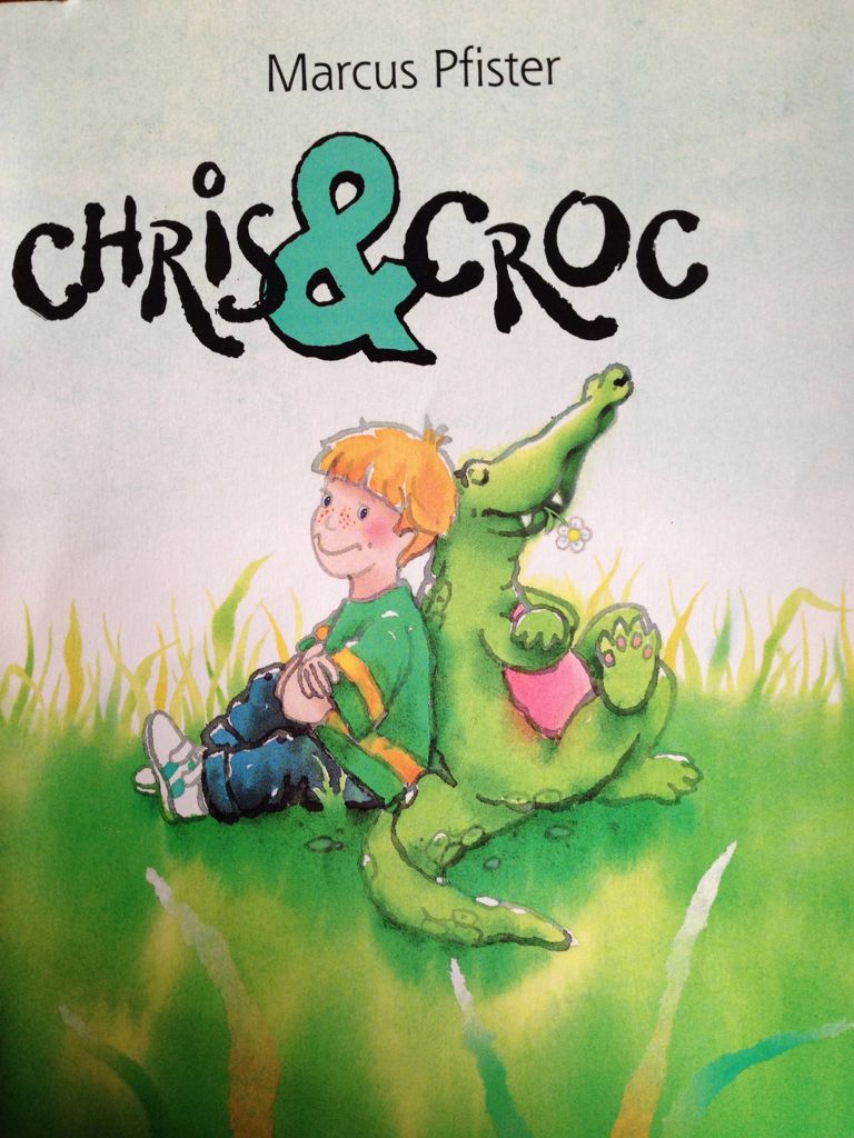 Chris & Croc - Marcus Pfister book collectible [Barcode 9780439154512] - Main Image 1