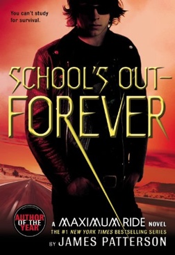 Maximum Ride 2: School’s Out - Forever