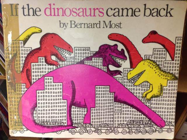 If The Dinosaurs Came Back
